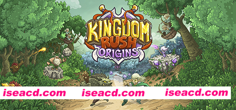 王国保卫战:起源/Kingdom Rush(v5002324)