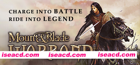 骑马与砍杀:战团/Mount&blade: Warband(集成最新DLC拿破仑+火与剑DLC)