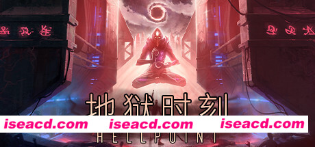 地狱时刻/Hellpoint(更新v358)