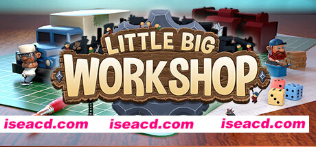 小小大工坊/Little Big Workshop（集成The Evil DLC ）