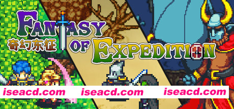 奇幻东征/Fantasy of Expedition(V2.00)