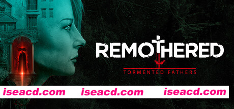 修道院:受难的父亲/Remothered: Tormented Fathers(v1.0.4.1)