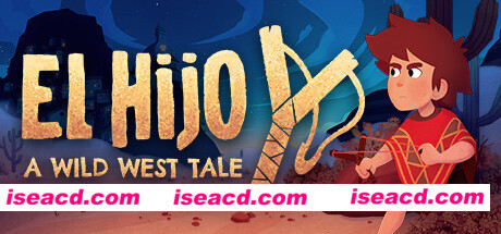 埃尔希乔:荒野西部的传说/El Hijo – A Wild West Tale