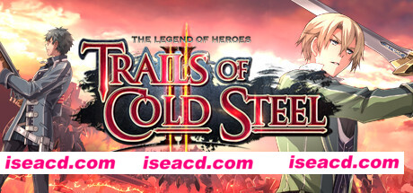 英雄传说：闪之轨迹2/The Legend of Heroes: Trails of Cold Steel II