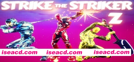 击打前锋Z/Strike The Striker Z