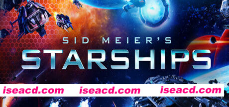 席德梅尔：星际战舰/Sid Meiers Starships