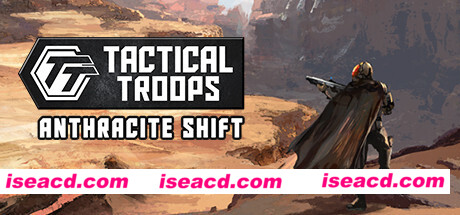 战术部队：无烟变换/Tactical Troops: Anthracite Shift
