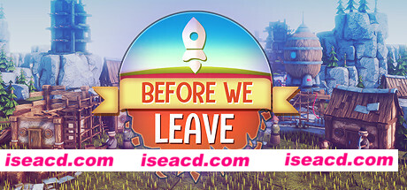 我们离开之前/Before We Leave（v1.0250）