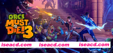 兽人必须死3/Orcs Must Die! 3（v1.1.0-整合冻眼逼人DLC）