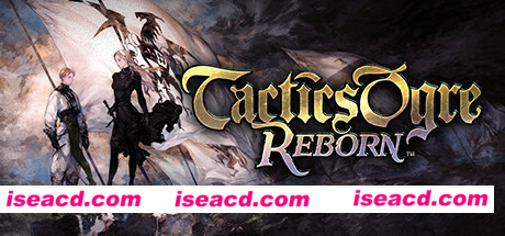 皇家骑士团:重生/Tactics Ogre: Reborn(V1.0.4.1)