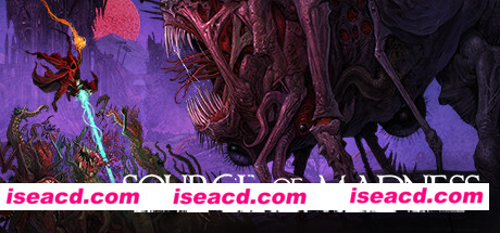 疯狂之源/Source of Madness(更新Build.10646278)