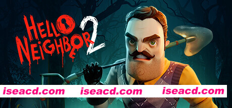 你好邻居2/Hello Neighbor 2（v1.1.15.5-全DLC）