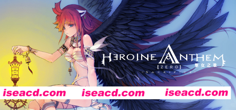 圣女之歌零/Heroine Anthem Zero