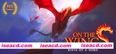 On the Wings – Birth of a Hero 最新中文学习版 单机游戏 游戏下载 解压即玩