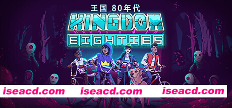 王国80年代/Kingdom Eighties