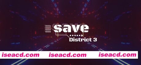 第三区 Save District 3 官方中文 ISO安装版【4.64G】