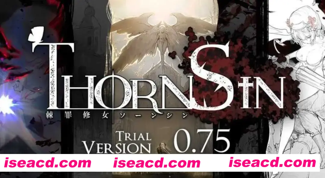 【日式ACT/中文/步兵全动态】 棘罪修女-伊妮莎 ThornSin v0.7.5 官方中文版 【3.5G/更新】