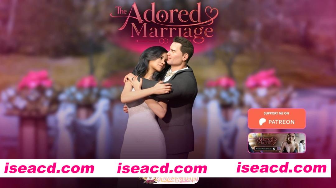 [欧美SLG/3D/动态]被宠爱的婚姻 The Adored Marriage [Ch.3 v0.6] AI汉化版[PC+安卓/3G][FM/百度]
